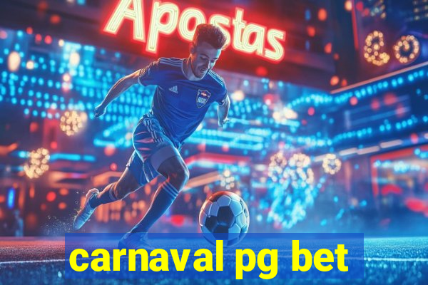 carnaval pg bet